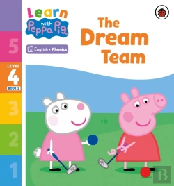 Bertrand.pt - Learn With Peppa Phonics Level 4 Book 2   The Dream Team (Phonics Reader)