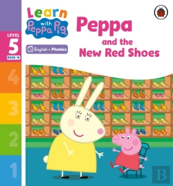 Bertrand.pt - Learn With Peppa Phonics Level 5 Book 10   Peppa And The New Red Shoes (Phonics Reader)