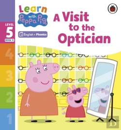 Bertrand.pt - Learn With Peppa Phonics Level 5 Book 11   A Visit To The Optician (Phonics Reader)