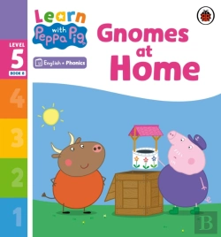 Bertrand.pt - Learn With Peppa Phonics Level 5 Book 8   Gnomes At Home (Phonics Reader)