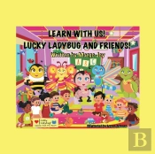 Learn With Us! Lucky Ladybug And Friends!