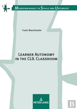 Bertrand.pt - Learner Autonomy In The Clil Classroom