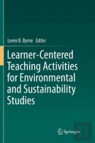 Learner-Centered Teaching Activities For Environmental And Sustainability Studies