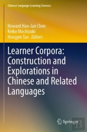 Learner Corpora: Construction And Explorations In Chinese And Related Languages