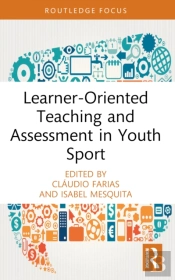 Learner-Oriented Teaching And Assessment In Youth Sport