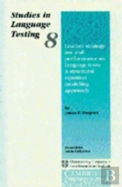 Learner Strategy Use And Performance On Language Tests