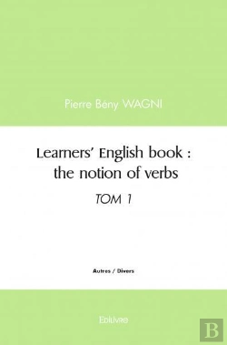 Bertrand.pt - Learners English Book  The Notion Of Verbs