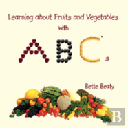 Learning About Fruits And Vegetables With Abc'S