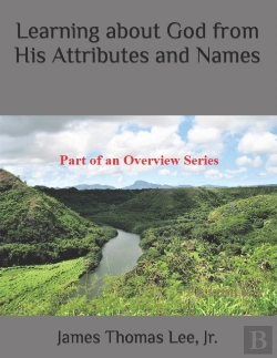 Bertrand.pt - Learning About God From His Attributes And Names