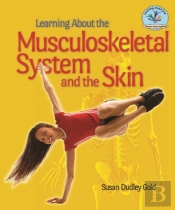 Learning About The Musculoskeletal System And The Skin