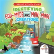 Learning Activity Books. Identifying God-Made And Man-Made Creations. Toddler Activity Books Ages 1-3 Introduction To Coloring Basic Biology Concepts