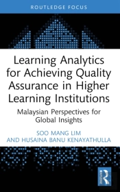 Learning Analytics For Achieving Quality Assurance In Higher Learning Institutions
