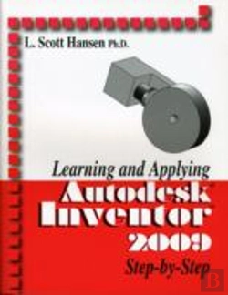 Bertrand.pt - Learning And Applying Autodesk Inventor 2009 Step By Step