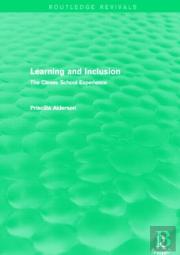 Learning And Inclusion (Routledge Revivals)