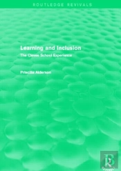 Learning And Inclusion (Routledge Revivals)