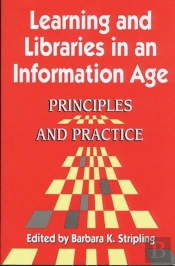 Learning And Libraries In An Information Age