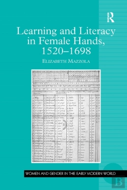 Bertrand.pt - Learning And Literacy In Female Hands, 1520-1698