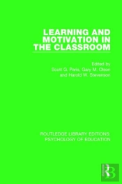 Learning And Motivation In The Classroom