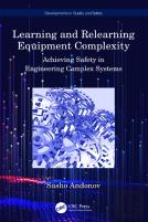 Learning And Relearning Equipment Complexity