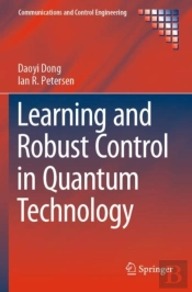 Learning And Robust Control In Quantum Technology