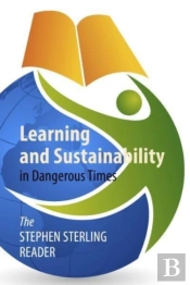 Learning And Sustainability In Dangerous Times