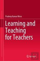 Learning And Teaching For Teachers