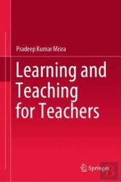 Learning And Teaching For Teachers