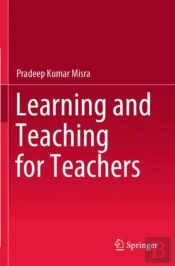 Learning And Teaching For Teachers