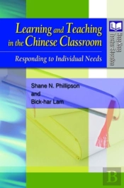 Learning And Teaching In The Chinese Classroom - Responding To Individual Needs