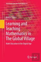Learning And Teaching Mathematics In The Global Village