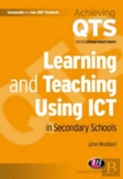 Learning And Teaching Using Ict In Secondary Schools