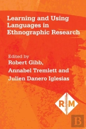 Learning And Using Languages In Ethnographic Research