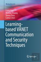 Learning-Based Vanet Communication And Security Techniques