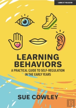 Bertrand.pt - Learning Behaviours: A Practical Guide To Self-Regulation In The Early Years