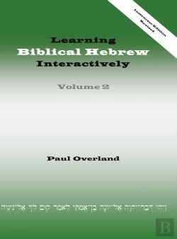 Bertrand.pt - Learning Biblical Hebrew Interactively, 2 (Instructor Edition, Revised)