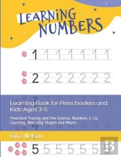 Learning Book For Preschoolers And Kids Ages 3-5