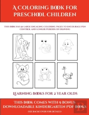 Learning Books For 2 Year Olds (A Coloring Book For Preschool Children)