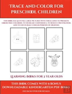 Bertrand.pt - Learning Books For 2 Year Olds (Trace And Color For Preschool Children)