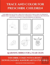 Learning Books For 4 Year Olds (Trace And Color For Preschool Children)