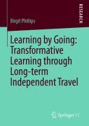 Learning By Going: Transformative Learning Through Long-Term Independent Travel