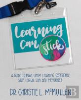 Learning Can Stick