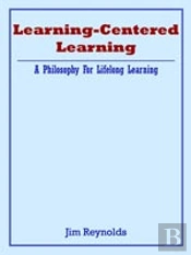 Learning-Centered Learning