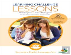 Learning Challenge Lessons, Secondary English Language Arts