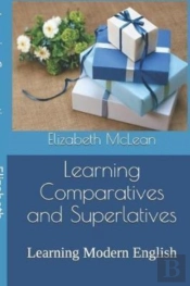 Learning Comparatives And Superlatives: Learning Modern English