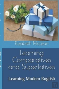 Bertrand.pt - Learning Comparatives And Superlatives: Learning Modern English