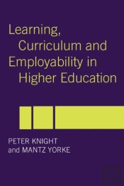 Learning, Curriculum And Employability In Higher Education