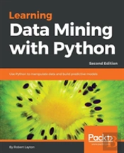 Learning Data Mining With Python -