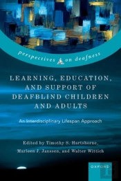 Learning, Education, And Support Of Deafblind Children And Adults
