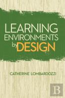 Learning Environments By Design