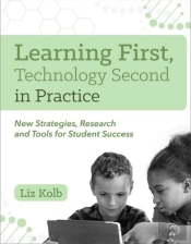 Learning First, Technology Second In Practice